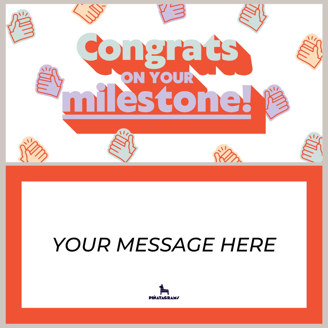 Milestone Congrats